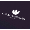 C & M Aesthetics 